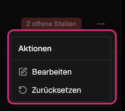 Geöffnetes Menü '…' der Zeile mit 'Bearbeiten' und 'Zurücksetzen'