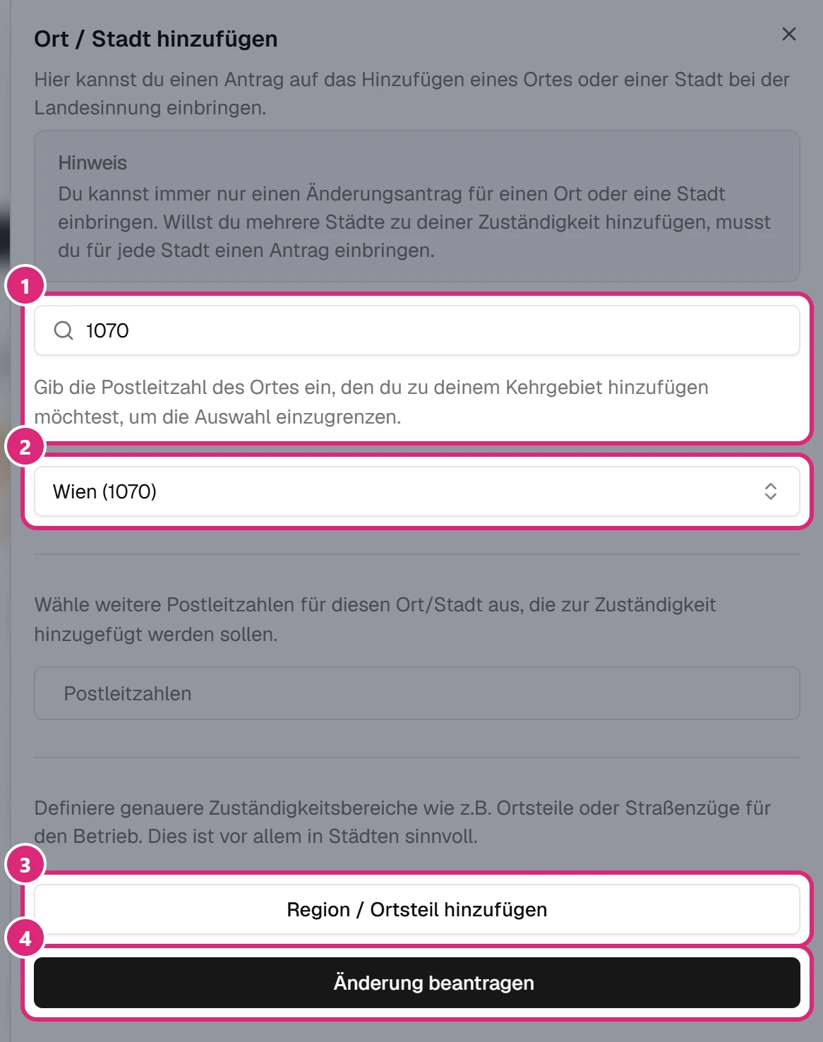 Seitenfenster 'Ort / Stadt hinzufügen' mit dem Feld Postleitzahl '1070' (1), der Auswahl 'Wien (1070)' (2), dem Knopf 'Region / Ortsteil hinzufügen' (3) und dem Knopf 'Änderung beantragen' (4)