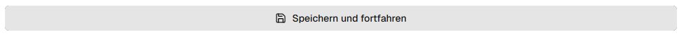 Screenshot der Speichern und Fortfahren Schaltfläche mit Freigabe der Schaltfläche und Weiterleitung zum Dashboard