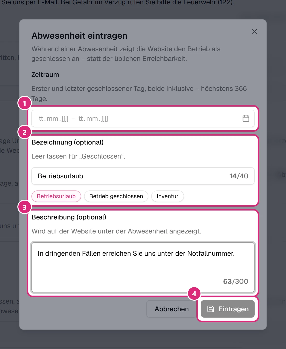 Fenster 'Abwesenheit eintragen' mit Zeitraum (1), Bezeichnung mit Vorschlag 'Betriebsurlaub' (2), Beschreibung (3) und Schaltfläche 'Eintragen' (4)
