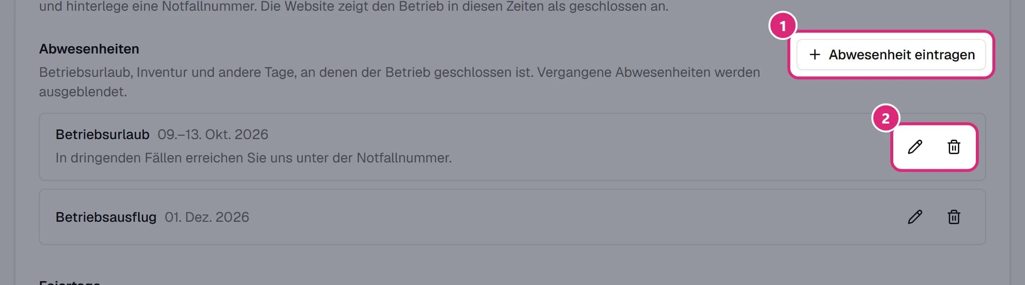 Bereich 'Abwesenheiten' mit der Schaltfläche 'Abwesenheit eintragen' (1) und einer eingetragenen Abwesenheit mit Bearbeiten- und Löschen-Symbol (2)