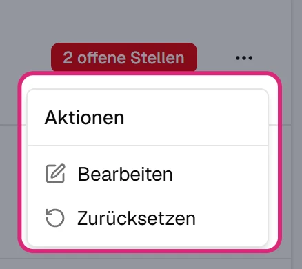 Geöffnetes Menü '…' der Zeile mit 'Bearbeiten' und 'Zurücksetzen'