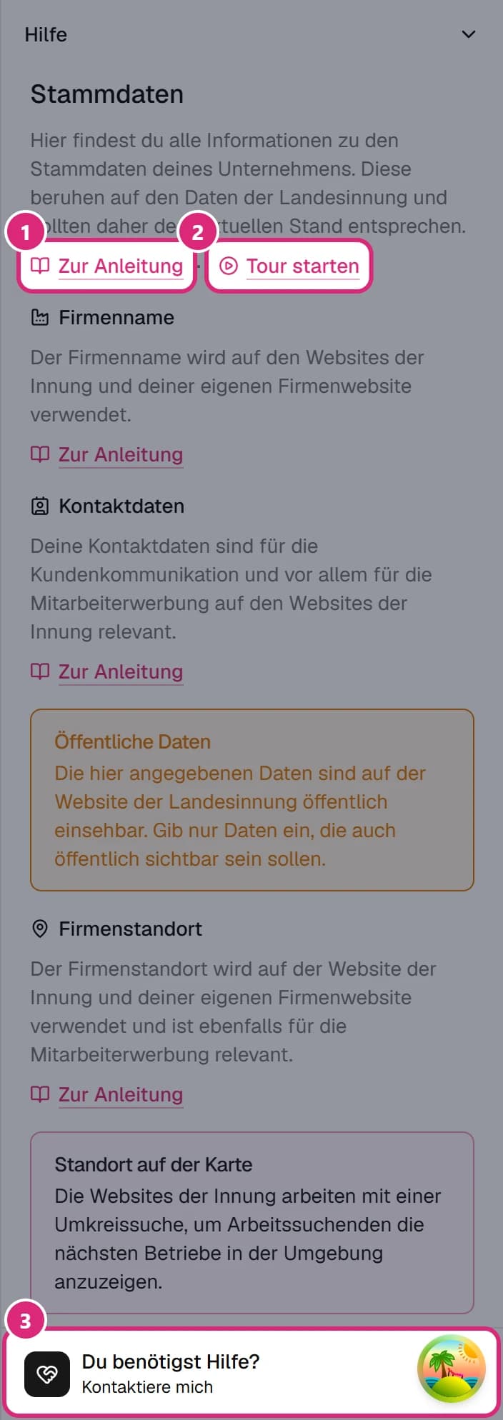 Hilfe rechts auf der Seite Stammdaten: 'Zur Anleitung' (1), 'Tour starten' (2) und unten 'Du benötigst Hilfe? Kontaktiere mich' (3)