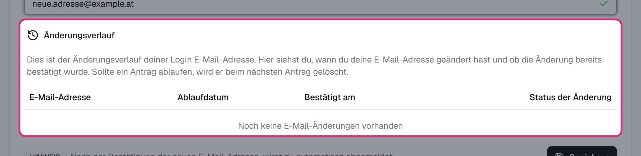 Bereich 'Änderungsverlauf' in der Karte 'Login E-Mail' mit den Spalten E-Mail-Adresse, Ablaufdatum, Bestätigt am und Status der Änderung, noch ohne Einträge