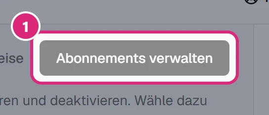 Schaltfläche 'Abonnements verwalten' rechts oben auf der Seite (1)