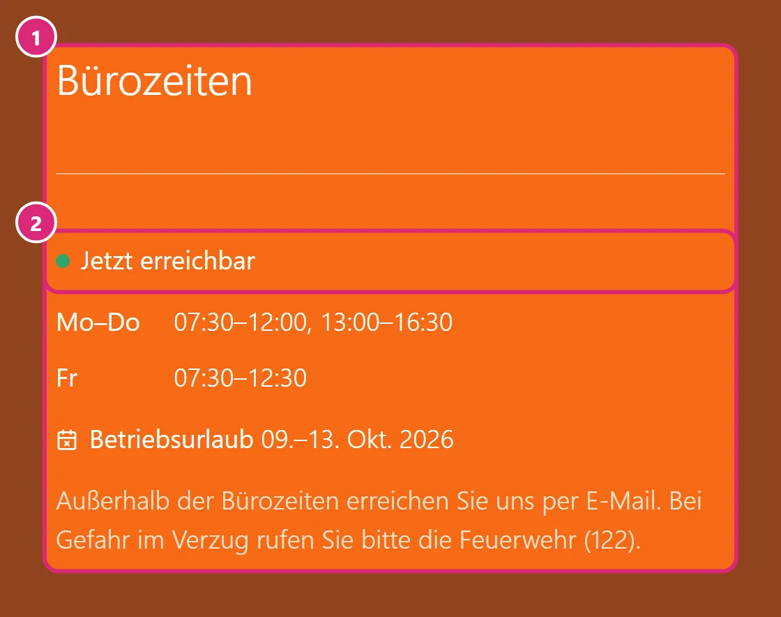 Kontaktbereich der Website mit Bürozeiten, der kommenden Abwesenheit und dem Hinweis (1), darin über den Zeiten die Anzeige „Jetzt erreichbar“ (2)
