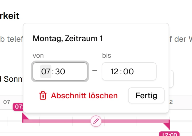 Fenster 'Montag, Zeitraum 1' mit den Feldern 'von' und 'bis', 'Abschnitt löschen' und 'Fertig'